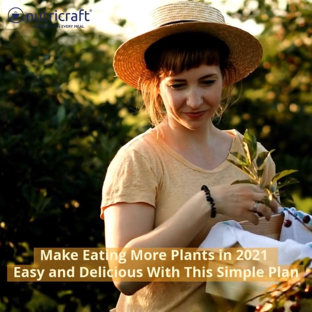 Make Eating More Plants in 2021 Easy and Delicious With This Simple Plan